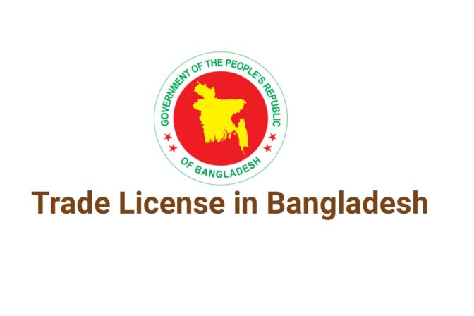 Trade License in Bangladesh: A Complete Guide for Businesses